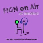 HGN on Air – der Schulpodcast ist wieder da!